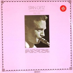 Пластинка Stan Getz Quintet & Quartet 1950 - 1951